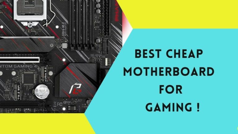 Top 6 Best Cheap Motherboard for Gaming [2023]💻