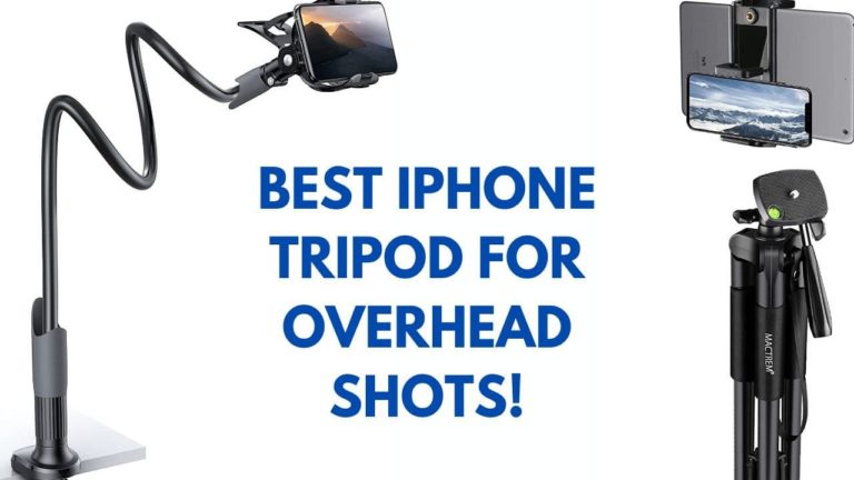 12 Best iPhone Tripod For Overhead Shots (Buying Guide 2023)