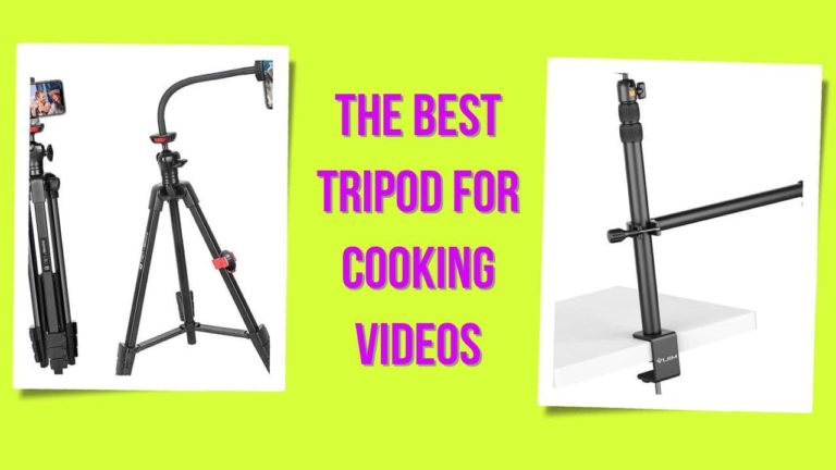 The Best Tripod For Cooking Videos (Best Picks) [2023]